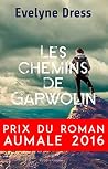 Les Chemins de Garwolin: Roman autobiographique (French Edition) Les Chemins de Garwolin: Roman autobiographique (French Edition)