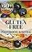 Gluten Free Cookbook & Guide by vigor belle