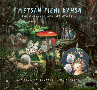 Metsän pieni kansa - Puunhaltijoiden opintoretki