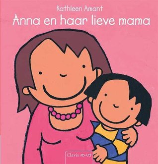 Anna en haar lieve mama (Hardcover)