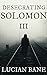 Desecrating Solomon (Desecr...