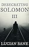 Desecrating Solomon