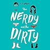 The Nerdy and the Dirty by B.T. Gottfred