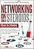 Networking on UBER Steroids: How to master a more powerful way to network