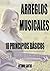 Arreglos Musicales. 10 Principios básicos (Spanish Edition)