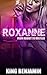 Roxanne: From Addict to Hustler