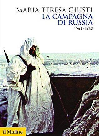 La campagna di Russia: 1941-1943 (Kindle Edition)