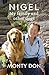 Nigel: My Family and Other ...