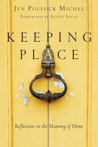 Keeping Place: Reflections on the Meaning of Home (Paperback)