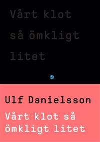 Vårt klot så ömkligt litet (Hardcover)