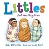 Littles by Kelly DiPucchio Littles by Kelly DiPucchio
