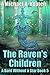 The Raven's Children (A Bard Without a Star Book 5)