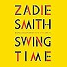 Swing Time by Zadie Smith