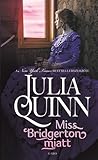Miss ​Bridgerton miatt by Julia Quinn