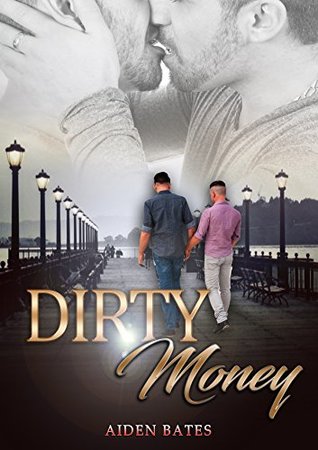 Dirty Money (Kindle Edition)