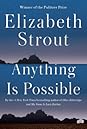 Anything Is Possible by Elizabeth Strout