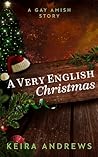 A Very English Christmas by Keira Andrews