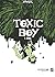Toxic Boy T01 : Siska (French Edition)