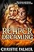 Reaper Dreaming: A Reaper N...