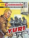 Commando #4969: Yuri On The Run