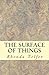 The Surface of Things by Rhonda Telfer