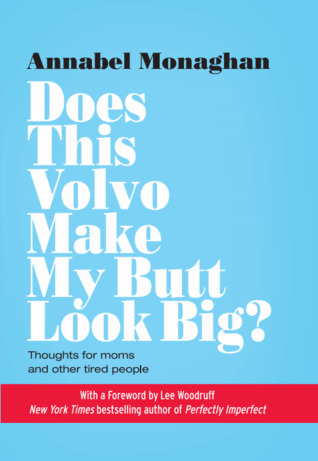Does This Volvo Make My Butt Look Big?
