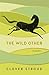The Wild Other: A Memoir