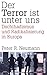 Der Terror ist unter uns: Dschihadismus, Radikalisierung und Terrorismus in Europa (German Edition)