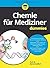 Chemie fur Mediziner fur Dummies (Für Dummies) (German Edition)