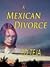 A Mexican Divorce