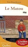 Le Matou by Yves Beauchemin Le Matou by Yves Beauchemin