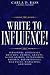 Write to Influence!