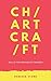 Chart Craft Skills For Advanced Traders by Dominik Stone