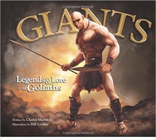 Giants Legend & Lore of Goliaths (Hardcover)