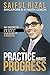 Practice Makes Progress: My...