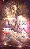 Wild Rose, Silent Snow by Angel  Martinez