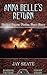 Anna Belle's Return by Jay Seate
