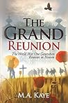 The Grand Reunion