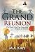The Grand Reunion
