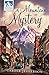 A Mountain of Mystery (Myst...