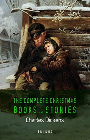 The Complete Christmas Books and Stories (Kindle Edition)