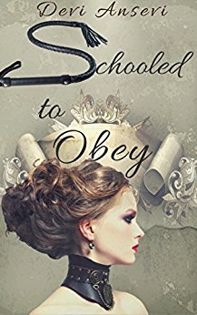 Schooled to Obey: Lily's Training (Book 1)