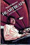 Heartbeats and Other Stories by Peter Sieruta