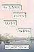 The Lake and the Lost Girl:...