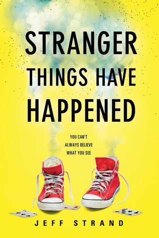 Stranger Things Have Happened (Paperback)