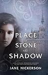 A Place of Stone and Shadow