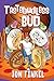 Tastebudless Bud: Epic Tale...