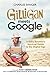 Gilligan Meets Google: A Baby Boomer's Survival Guide to the Digital Age