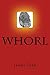 Whorl: A Gripping Conspirac...