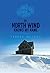 The North Wind Knows My Name by Albert McLeod
